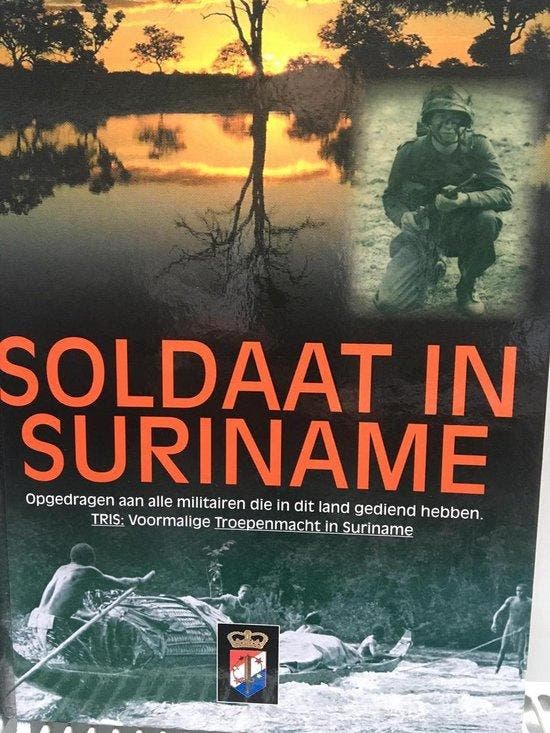 Soldaat in Suriname: opgedragen aan alle militaire die in, Boeken, Overige Boeken, Gelezen, Verzenden