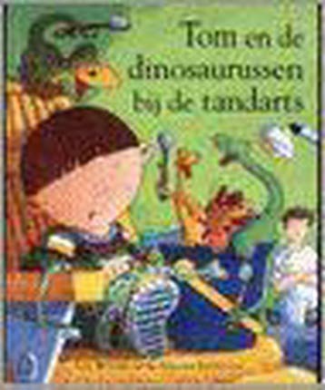 Tom en de dinosaurussen bij de tandarts 9789056473143, Boeken, Verzenden, Gelezen, I. Whybrow
