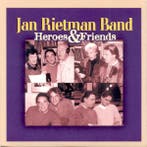 Jan Rietman Band - Heroes &amp; Friends, Verzenden, Gebruikt