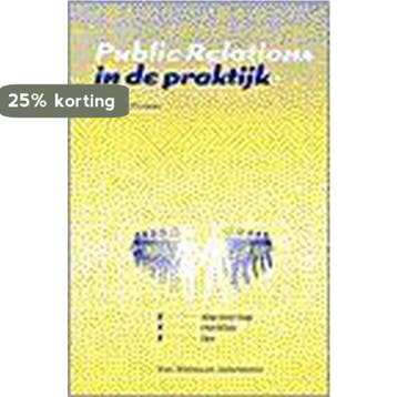 PUBLIC RELATIONS IN PRAKTIJK 9789026936180 LIPS-VERLAAN, Verzenden, Gelezen, LIPS-VERLAAN