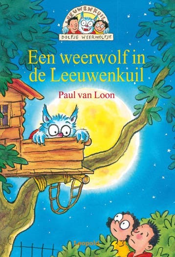 Een weerwolf in de Leeuwenkuil / Dolfje Weerwolfje / 9, Verzenden, Paul van Loon