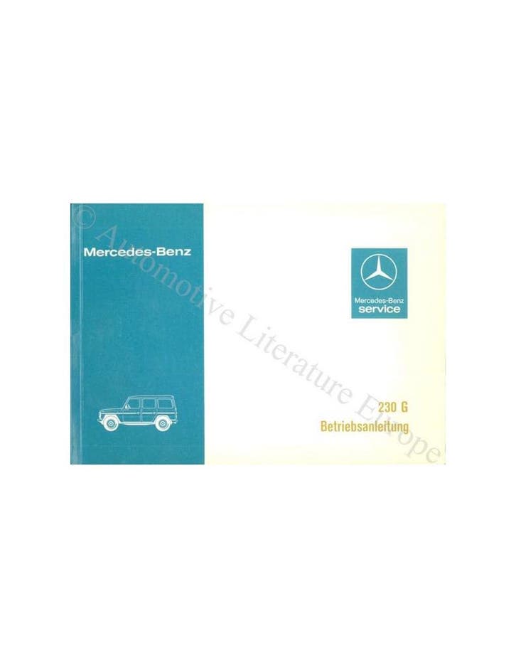 1979 MERCEDES BENZ G  230 KLASSE INSTRUCTIEBOEKJE DUITS, Auto diversen, Handleidingen en Instructieboekjes, Ophalen of Verzenden