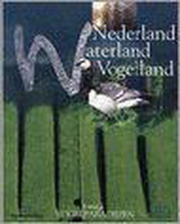 Nederland Waterland Vogelland 9789068252156 E. Wanders, Verzenden, Gelezen, E. Wanders
