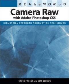 Real World Camera Raw with Adobe Photoshop CS5 9780321713094, Verzenden, Gelezen, Jeff Schewe