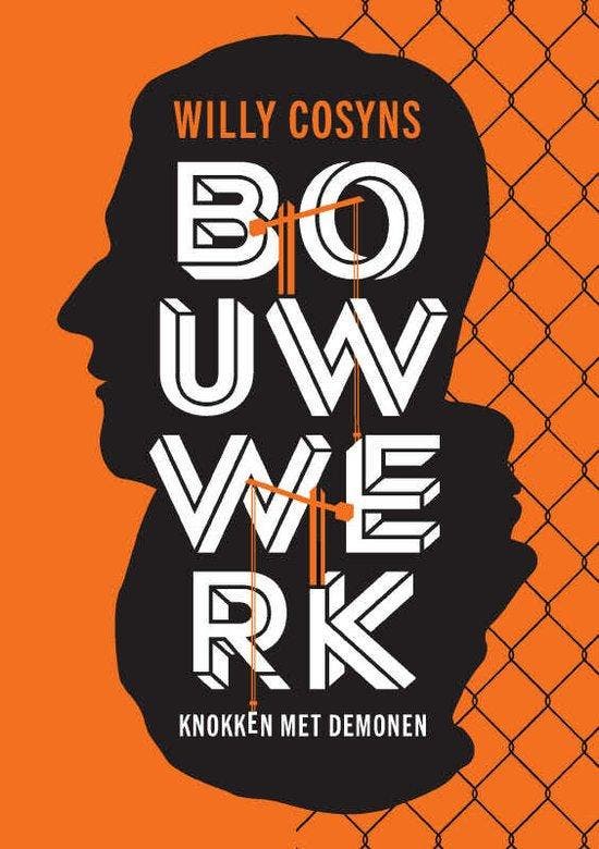 Bouwwerk 9789464682236 Willy Cosyns, Boeken, Romans, Zo goed als nieuw, Verzenden