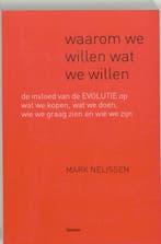 Waarom we willen wat we willen 9789020957204 Mark Nelissen, Verzenden, Gelezen, Mark Nelissen
