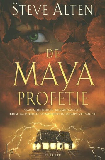 De Maya profetie / Maya trilogie / 1 9789024557981, Verzenden, Gelezen, Steve Alten