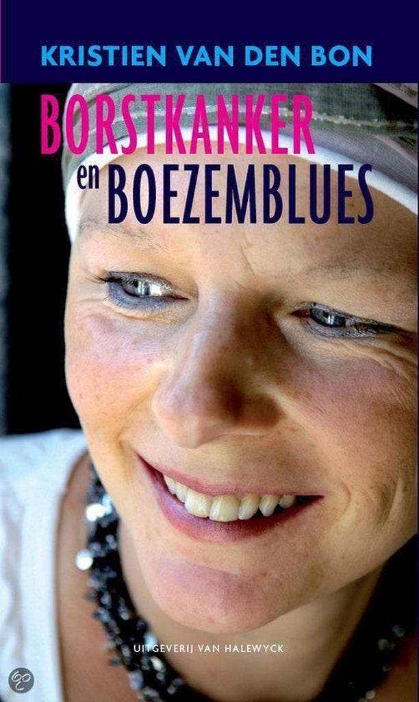Borstkanker en boezemblues 9789056178024 K. Bon, Boeken, Gezondheid, Dieet en Voeding, Gelezen, Verzenden