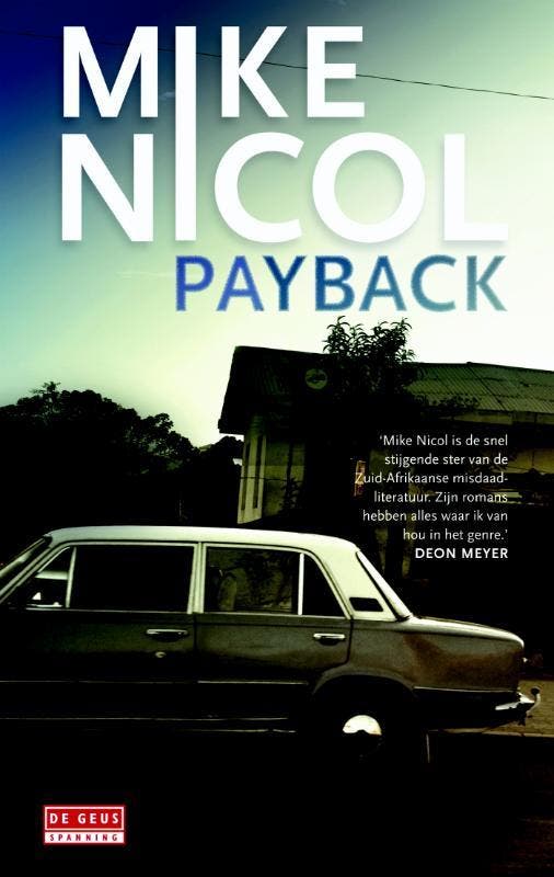Payback / Kaapstadtrilogie / 1 9789044532616 Mike Nicol, Livres, Thrillers, Envoi