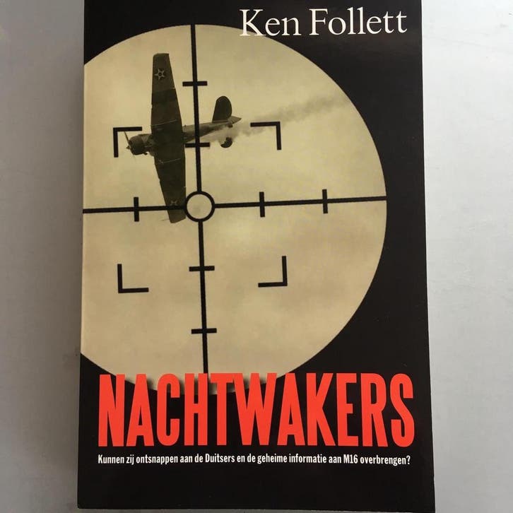 Nachtwakers 9789000302833 Ken Follett, Livres, Thrillers, Envoi