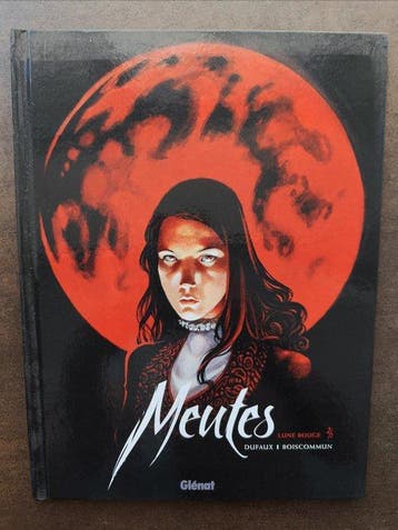 Meutes T2 - Lune rouge 2/2 + dédicace - C - 1 Album -, Boeken, Nieuw