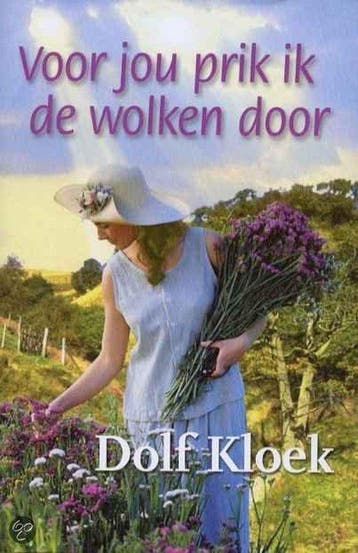 Voor Jou Prik Ik De Wolken Door - Kloek, Verzenden