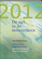 2012 - De ziel in de meesterjaren - Ute Kretzschmar - 978907, Verzenden, Nieuw