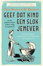 Geef dat kind een slok jenever 9789000357321 Els Rozenbroek, Verzenden, Gelezen, Els Rozenbroek