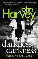 Darkness, Darkness 9780099590958 John Harvey, Verzenden, Zo goed als nieuw, John Harvey