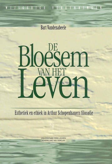 De bloesem van het leven / Wijsgerige verkenningen / 22, Verzenden, Zo goed als nieuw, B. Vandenabeele