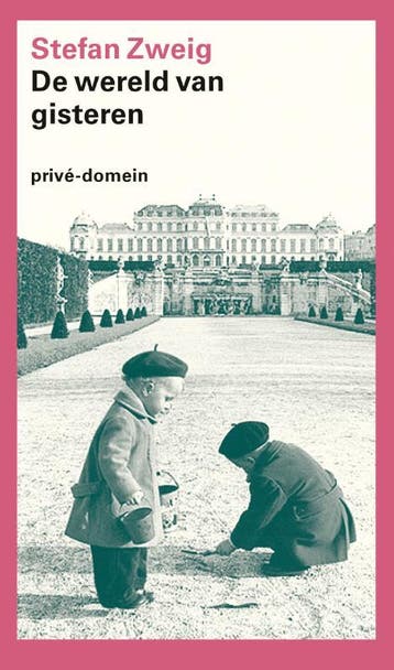 Wereld van gisteren / Privé-domein / 168 9789029561709, Boeken, Verzenden, Gelezen, Stefan Zweig