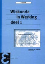 Wiskunde in Werking / deel 1 Vectoren en matrices toegepast, Verzenden, Zo goed als nieuw, M. de Gee