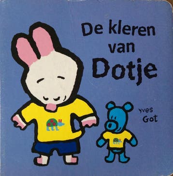 De kleren van Dotje 9789086510764 Y. Got, Verzenden, Gelezen, Y. Got