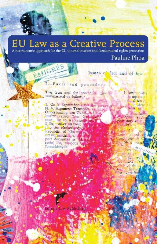 Eu Law As A Creative Process | Pauline Phoa | Nieuw, Livres, Livres Autre, Envoi