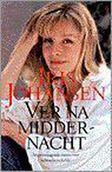 VER NA MIDDERNACHT 9789024510504 Iris Johansen, Boeken, Verzenden, Gelezen, Iris Johansen