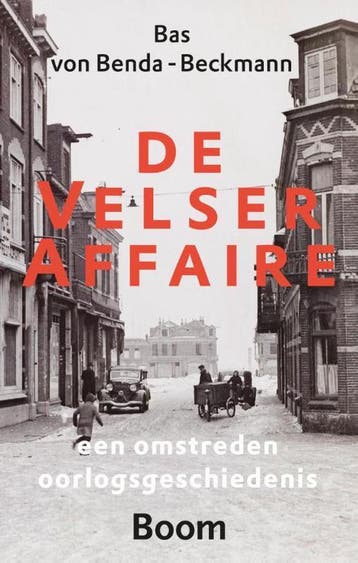 De Velser affaire 9789461052841 Bas von Benda-Beckmann, Verzenden, Zo goed als nieuw, Bas von Benda-Beckmann