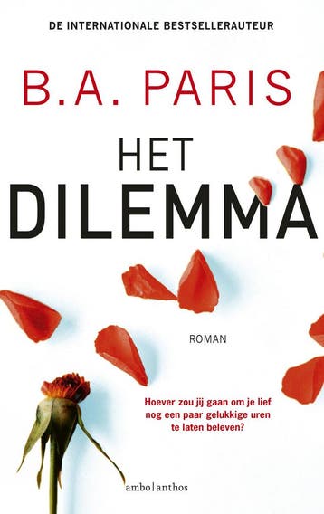 Het dilemma 9789026351204 B.A. Paris, Boeken, Verzenden, Zo goed als nieuw, B.A. Paris