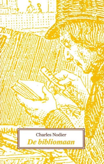 DE BIBLIOMAAN 9789082254549 Charles Nodier, Verzenden, Charles Nodier