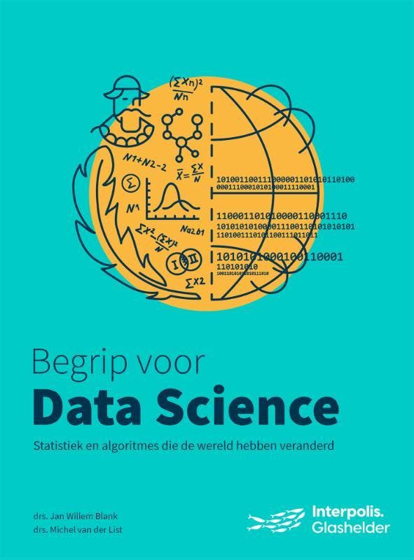 Begrip Voor Data Science | Jan Willem Blank; Michel List, Boeken, Overige Boeken, Nieuw, Verzenden
