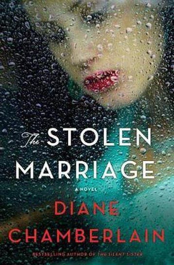 The Stolen Marriage 9781250087270 Diane Chamberlain, Verzenden, Gelezen, Diane Chamberlain