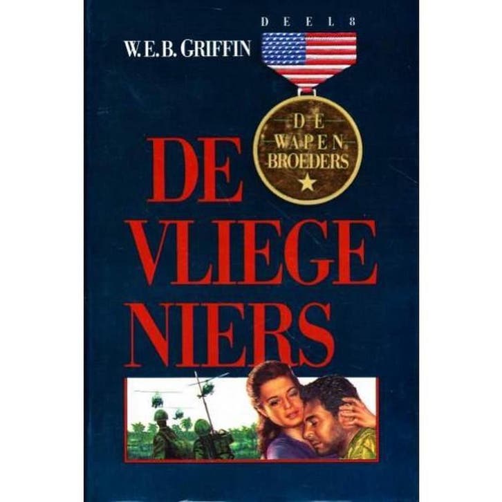 De vliegeniers / De wapenbroeders / 8 9789027422408 Griffin, Livres, Romans, Envoi