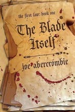The Blade Itself 9781591025948 Joe Abercrombie, Boeken, Verzenden, Gelezen, Joe Abercrombie