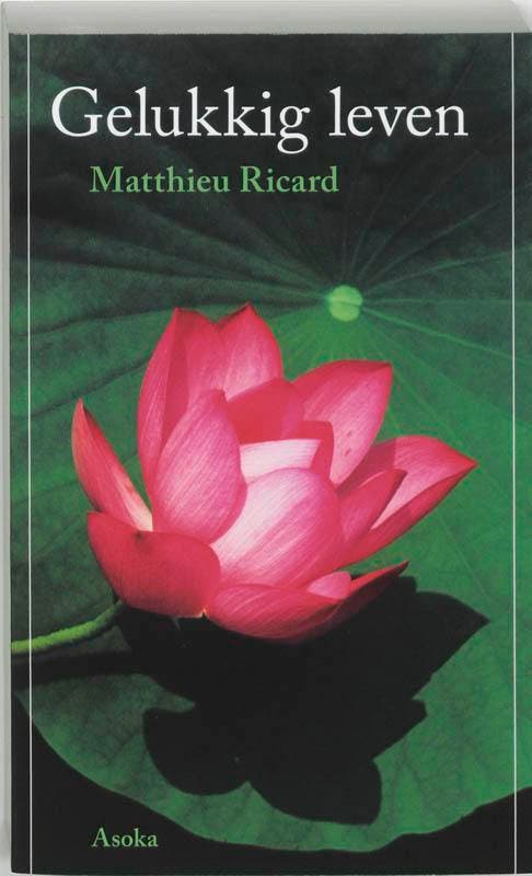 Gelukkig leven 9789056701000 M. Ricard, Boeken, Filosofie, Gelezen, Verzenden