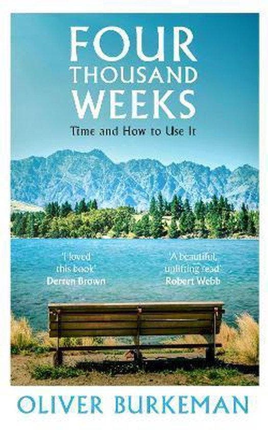 Four Thousand Weeks 9781847924018 Oliver Burkeman, Livres, Langue | Anglais, Envoi