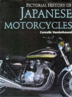 Pictorial History Of Japanese Motorcycles 9781870979979, Verzenden, Cornelis Vandenheuvel