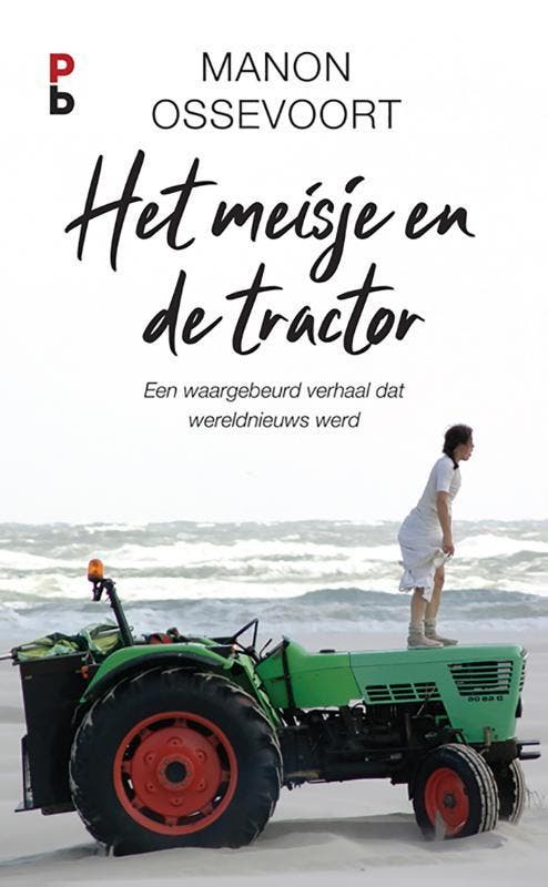 Het meisje en de tractor 9789020608830 Manon Ossevoort, Livres, Récits de voyage, Envoi
