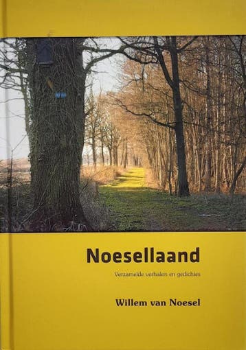 Noesellaand 9789076272009 Willem van Noesel, Verzenden, Gelezen, Willem van Noesel