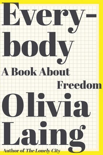 Everybody 9781509857111 Olivia Laing, Verzenden, Olivia Laing