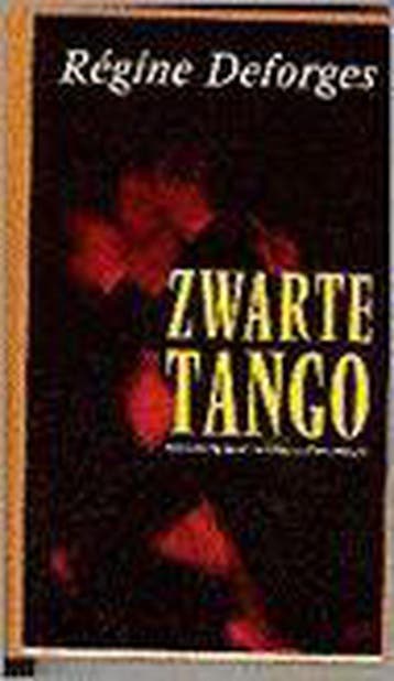 Zwarte tango / De blauwe fiets / 4 9789022513682, Boeken, Verzenden, Gelezen, Régine Deforges
