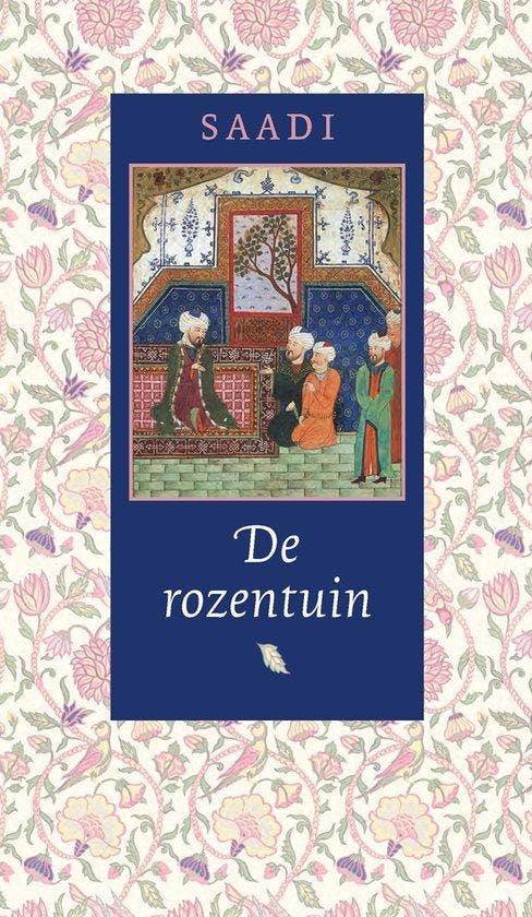 De rozentuin - Saadi - 9789054600251 - Hardcover, Boeken, Romans, Verzenden