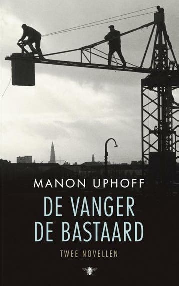 De vanger ; de bastaard (9789023486619, Manon Uphoff), Verzenden