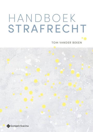 Handboek Strafrecht 9789463715775 Tom Vander Beken, Boeken, Verzenden, Zo goed als nieuw, Tom Vander Beken
