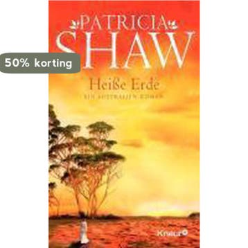 Heiße Erde 9783426213582 Patricia Shaw, Verzenden, Patricia Shaw