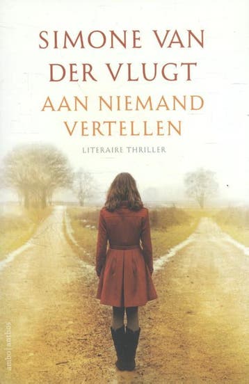 Aan niemand vertellen 9789026334603 Simone van der Vlugt, Verzenden, Simone van der Vlugt