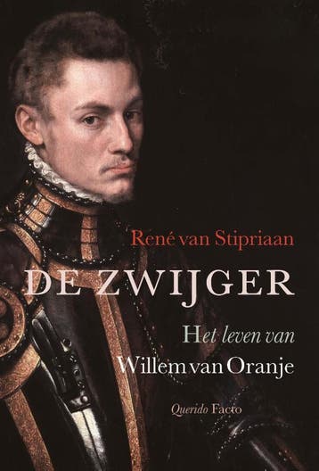 De Zwijger | René van Stipriaan | Nieuw, Boeken, Verzenden, Nieuw, René van Stipriaan