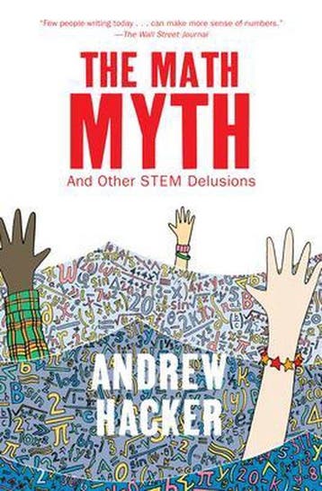 The Math Myth 9781620970683 Andrew Hacker, Verzenden, Andrew Hacker