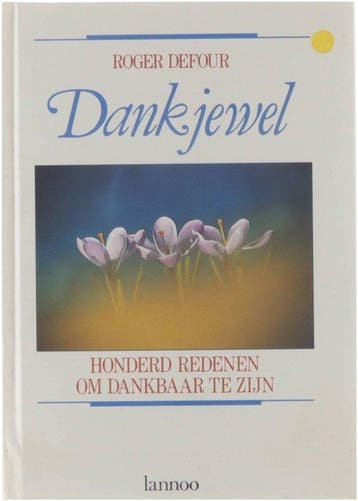 Dankjewel - te zijn - Roger Defour, Verzenden, Nieuw