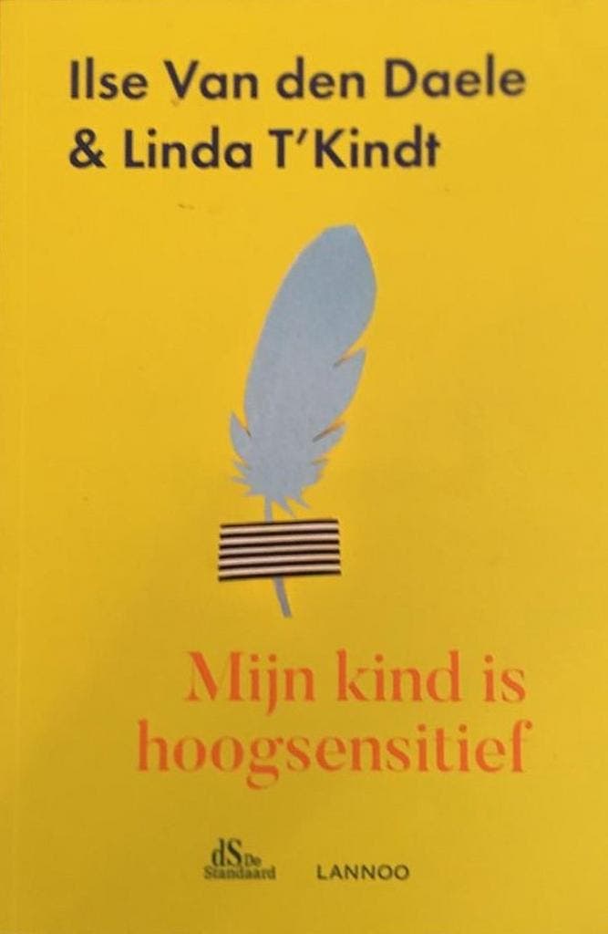 Mijn kind is hoogsensitief 9789401452953 Ilse Van den Daele, Boeken, Hobby en Vrije tijd, Gelezen, Verzenden