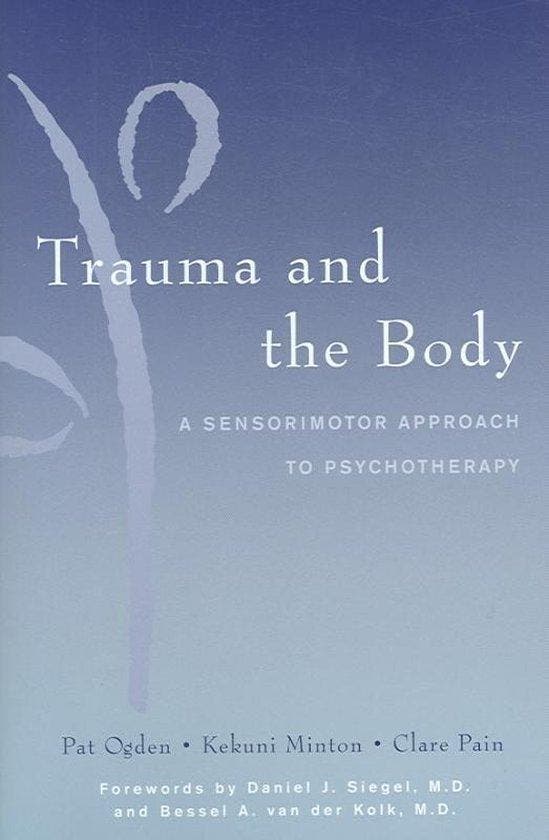 Trauma and the Body - A Sensorimotor Approach to, Livres, Langue | Anglais, Envoi