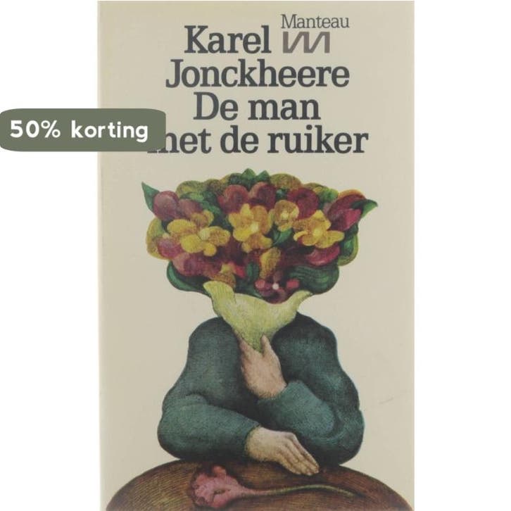 Man met de ruiker 9789022305799 Jonckheere, Boeken, Literatuur, Gelezen, Verzenden